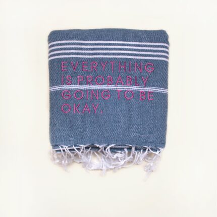 EVERYTHING IS PROBABLY GOING TO BE OK.” Beach Boys Petrol Blue Turkish Towel